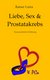 E-Book Liebe, Sex & Prostatakrebs