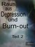 E-Book Raus aus Depression und Burnout, Teil 2