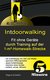 E-Book Intdoorwalking - Fit ohne Geräte durch Training auf der 1-m²-Homewalk-Strecke