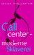 E-Book Callcenter - moderne Sklaverei