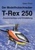 E-Book Der Modellhubschrauber T-Rex 250