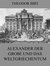 E-Book Alexander der Große und das Weltgriechentum