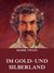 E-Book Im Gold- und Silberland