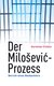 E-Book Der Milosevic-Prozess