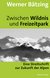 E-Book Zwischen Wildnis und Freizeitpark