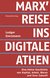 E-Book Marx' Reise ins digitale Athen