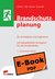 Brandschutzplanung für Architekten und Ingenieure (E-Book)