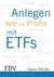 E-Book Anlegen wie die Profis mit ETFs