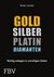 E-Book Gold, Silber, Platin, Diamanten