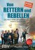 E-Book Von Rettern und Rebellen