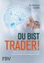 E-Book Du bist Trader!
