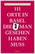 E-Book 111 Orte in Basel, die man gesehen haben muss