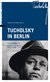 E-Book Tucholsky in Berlin