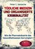 E-Book Tödliche Medizin und organisierte Kriminalität