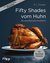 E-Book Fifty Shades vom Huhn