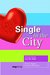 E-Book Single in the City