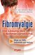 E-Book Fibromyalgie - Die Lösung des Schmerzproblems