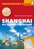 E-Book Shanghai mit Suzhou & Hangzhou - Reiseführer von Iwanowski