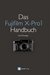 E-Book Das Fujifilm X-Pro1 Handbuch