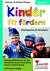 E-Book Kinder fit fördern in Kindergarten und Vorschule / Band 1