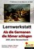 E-Book Lernwerkstatt Als die Germanen die Römer schlugen