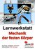 Lernwerkstatt Mechanik der festen Körper