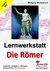 E-Book Lernwerkstatt Die Römer