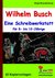E-Book Wilhelm Busch - Eine Schreibwerkstatt für 8- bis 12-Jährige