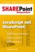 E-Book SharePoint Kompendium - Bd. 6: JavaScript mit SharePoint