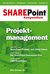 E-Book SharePoint Kompendium - Bd. 3: Projektmanagement