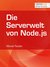 E-Book Die Serverwelt von Node.js