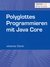 E-Book Polyglottes Programmieren in Java Core