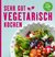 E-Book Sehr gut vegetarisch kochen