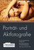 E-Book Porträt- und Aktfotografie