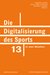 E-Book Die Digitalisierung des Sports in den Medien