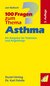 E-Book 100 Fragen zum Thema Asthma (3. Auflage)