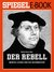 E-Book Der Rebell - Martin Luther und die Reformation