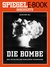 E-Book Die Bombe - Das Zeitalter der nuklearen Bedrohung