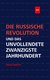 E-Book Die Russische Revolution und das unvollendete Zwanzigste Jahrhundert