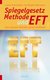 E-Book Spiegelgesetz-Methode und EFT