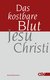 E-Book Das kostbare Blut Jesu Christi