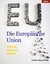 E-Book Die Europäische Union