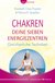 E-Book Chakren - Deine sieben Energiezentren