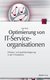 E-Book Optimierung von IT-Serviceorganisationen