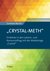 E-Book „CRYSTAL-METH“ – Einblicke in den Lebens- und Konsumalltag mit der Modedroge „Crystal“