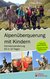 E-Book Alpenüberquerung mit Kindern - Familienwanderung E5 in 10 Tagen