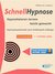 E-Book Schnellhypnose. Hypnotisieren lernen leicht gemacht.