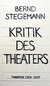 E-Book Bernd Stegemann - Kritik des Theaters