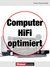 Computer-HiFi optimiert