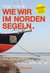 E-Book Wie wir im Norden segeln.